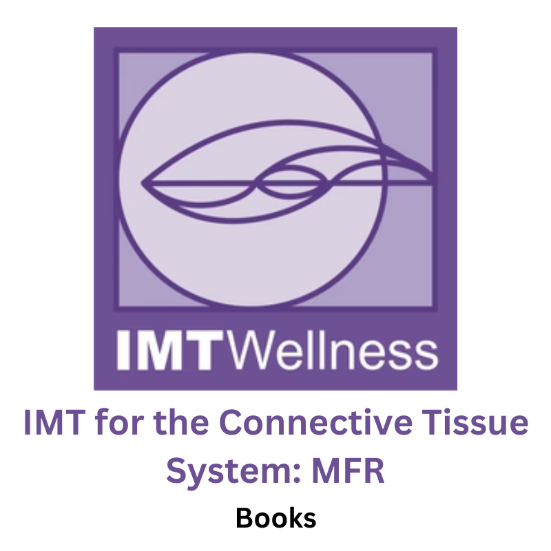 IMT for the Connective Tissue System: MFR